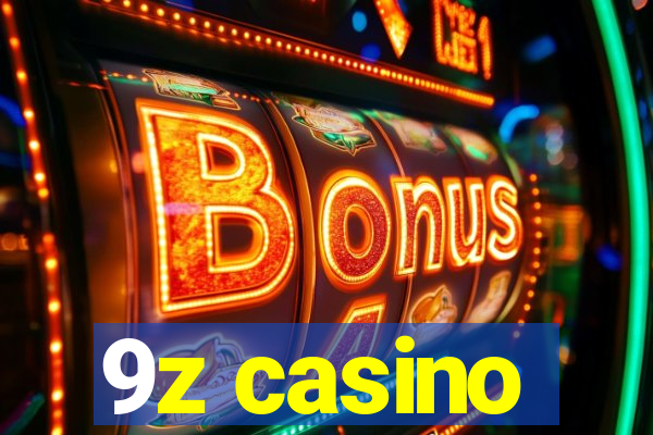 9z casino